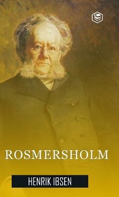 Rosmersholm (Hardcover Library Edition) - Henrik Ibsen - cover