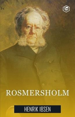 Rosmersholm - Henrik Ibsen - cover