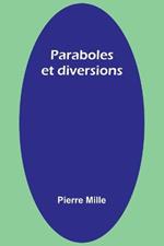 Paraboles et diversions