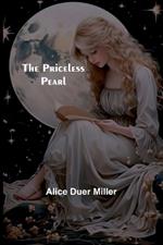 The Priceless Pearl
