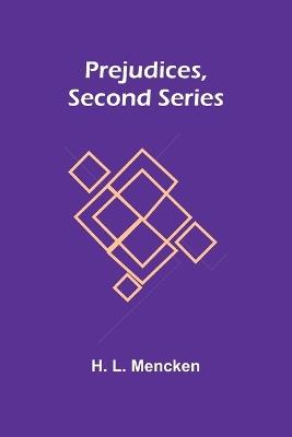 Prejudices, second series - H L Mencken - cover