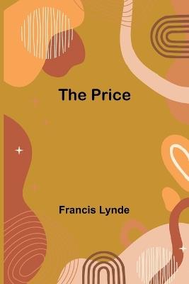 The Price - Francis Lynde - cover