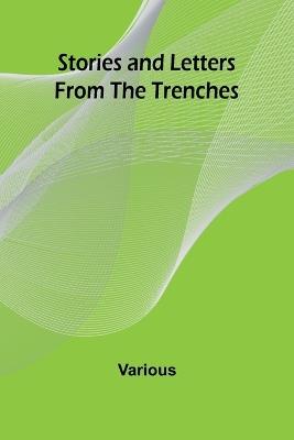 Stories and Letters from the Trenches - Various - cover