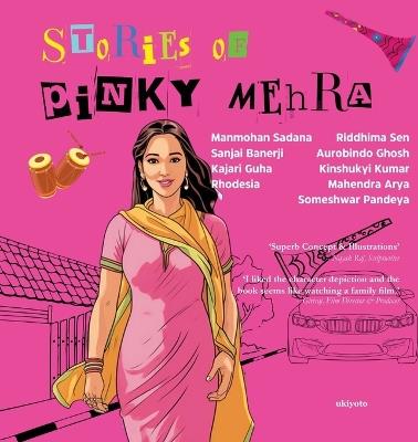 Stories of Pinky Mehra - Manmohan Sadana,Sanjai Banerji,Kajari Guha - cover