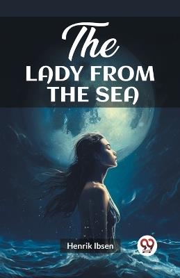 The Lady from the Sea - Henrik Ibsen - cover