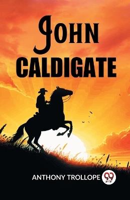 John Caldigate - Anthony Trollope - cover