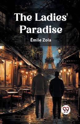 The Ladies' Paradise - Emile Zola - cover