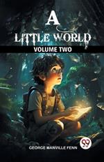 A Little World Volume Two