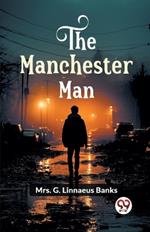 The Manchester Man