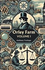 Orley Farm Volume I