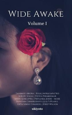 Wide Awake Volume I - Deep Wilson,Ekta Singh Chandel,Juju's Pearls - cover