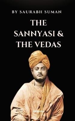 The Sannyashi & The Vedas - Saurabh Suman - cover