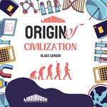 Origin of Civilization