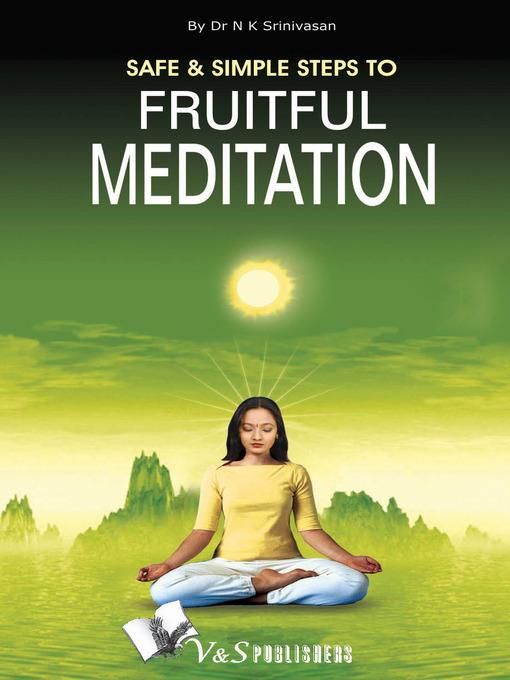 Healing Power of Meditation: Complete Guide to Perform Meditation to Positively Influence Our Body, Mind & Spirit - N.K. Srinivasan - cover