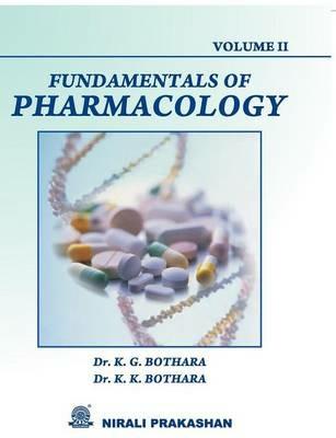 FUNDAMENTALS OF PHARMACOLOGY Vol II - K G Bothara - cover