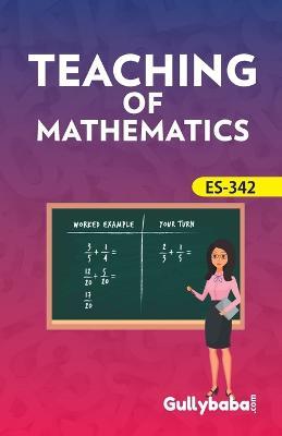 ES-342 Teaching Of Mathematics - Kumar Vimal Sharma,Dinesh Verma - cover