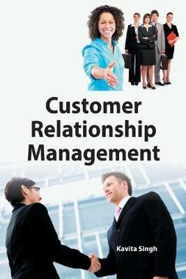 Customer relationship management - Kavita Singh - cover