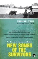 New Songs of the Survivors: The Exodus of Indians from Burma - Yvonne Vaz Ezdani - cover
