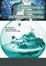 Recent Trends in Sustainability and Management Strategy