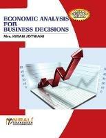 Economic Analysis For Business Decisions - Kiran Jotwani - cover