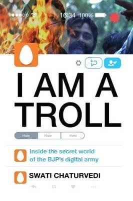 I am a Troll - SWATI CHATURVEDI - cover