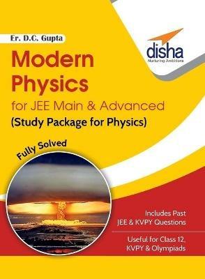 Modern Physics for Jee Main & Advanced (Study Package for Physics) - Competitive Exams - D C Er Gupta - cover