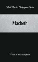 Macbeth: (World Classics Shakespeare Series)