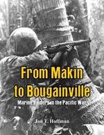 From Makin to Bougainville:: Marine Raiders in the Pacific War