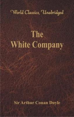 The White Company - Sir Arthur Conan Doyle - cover