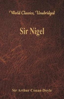 Sir Nigel - Sir Arthur Conan Doyle - cover