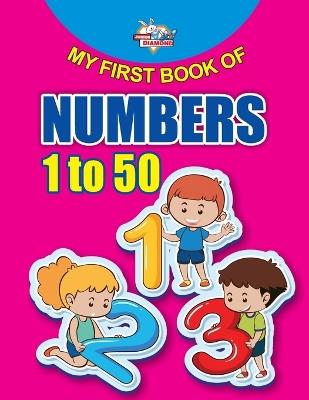 My First Book of Numbers 1 to 50 - Priyanka Verma - cover