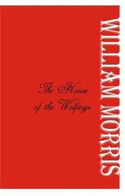 The House of the Wolfings - William Morris - cover