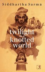 Twilight in a Knotted World