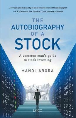 The Autobiography of a Stock - Manoj Arora - cover