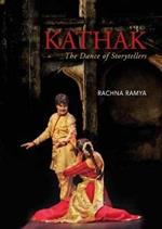 Kathak: The Dance of Storytellers