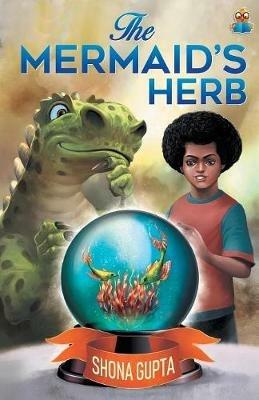 The Mermaid's Herb - Shona Gupta - cover