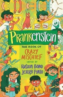 Prankenstein: The Book of Crazy Mischief - cover