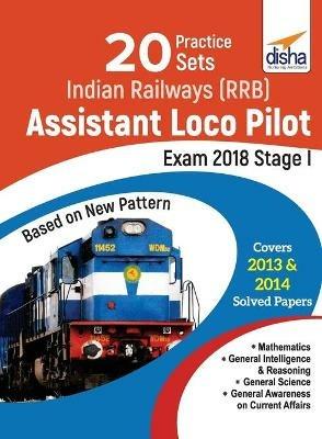 20 Practice Sets for Indian Railways (Rrb) Assistant Loco Pilot Exam 2018 Stage I - D C Er Gupta - cover