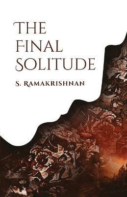 The Final Solitude - S Ramakrishnan - cover