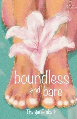 Boundless And Bare - Thanjai Prakash - cover