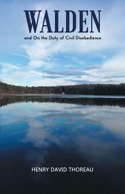 WALDEN and On the Duty of Civil Disobedience - Henry Thoreau David - cover