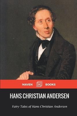 Fairy Tales of Hans Christian Andersen - Hans Christian Andersen - cover