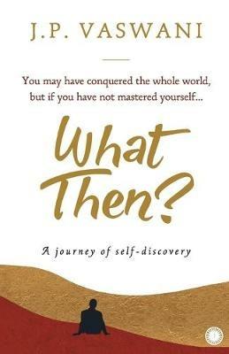 What Then? - J P Vaswani - cover