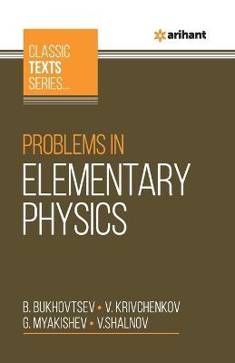 Problems In Elementary Physics - B Bukhovtsev,Vkrivchenkov,G Myakishev - cover