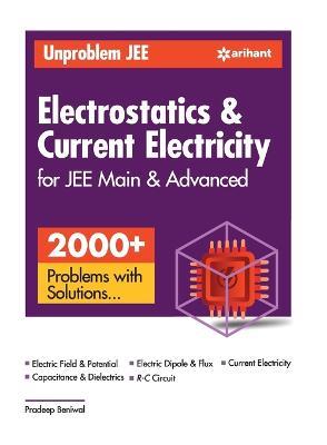 Unproblem JEE Electrostatics & Current Electricity JEE Mains & Advanced - Pradeep Beniwal - cover