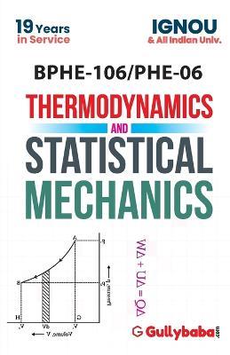 BPHE-106 Thermodynamics and Statistical Mechanics - Gullybaba Com Panel - cover