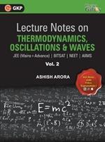 Lecture Notes on Thermodynamics, OscillationA & Waves- Physics Galaxy (JEE Mains & Advance, BITSAT, NEET, AIIMS) - Vol. II