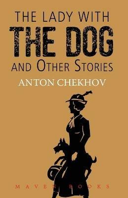 THE LADY WITH THE DOG and Other Stories - Anton Chekhov - cover