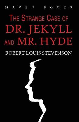 The Strange Case of DR. JEKYLL and MR. HYDE - Robert Stevenson Louis - cover