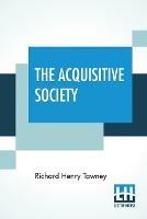 The Acquisitive Society